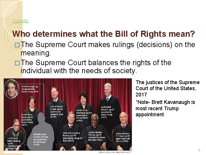 Contents Who determines what the Bill of Rights mean? � The Supreme Court makes