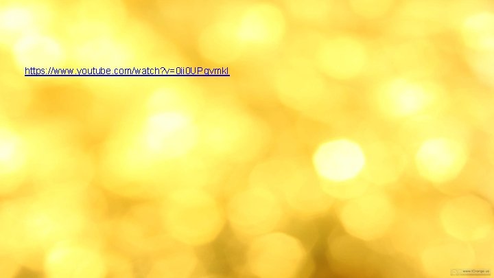 https: //www. youtube. com/watch? v=0 ii 0 UPgvmk. I 