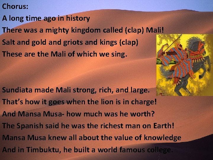 Chorus: A long time ago in history There was a mighty kingdom called (clap)