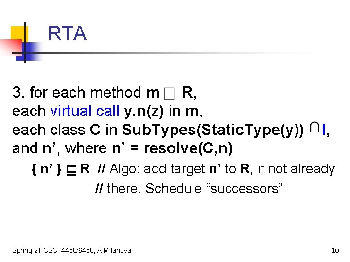 RTA 3. for each method m R, each virtual call y. n(z) in m,