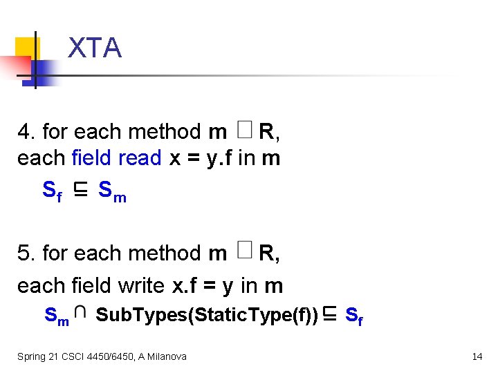 XTA 4. for each method m R, each field read x = y. f
