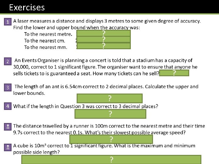 Exercises 1 ? ? ? 2 ? 3 4 ? ? N ? 