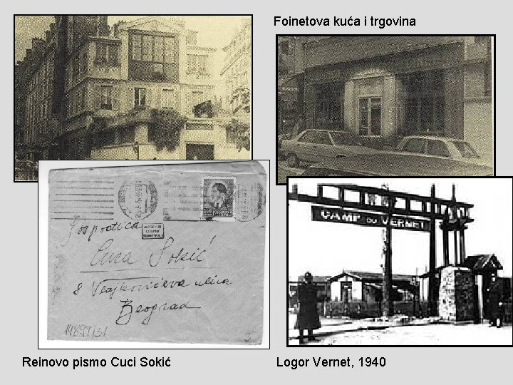 Foinetova kuća i trgovina Reinovo pismo Cuci Sokić Logor Vernet, 1940 