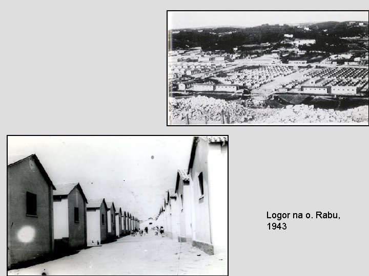 Logor na o. Rabu, 1943 