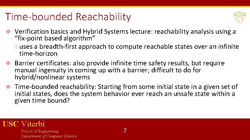 Time-bounded Reachability Verification basics and Hybrid Systems lecture: reachability analysis using a “fix-point based
