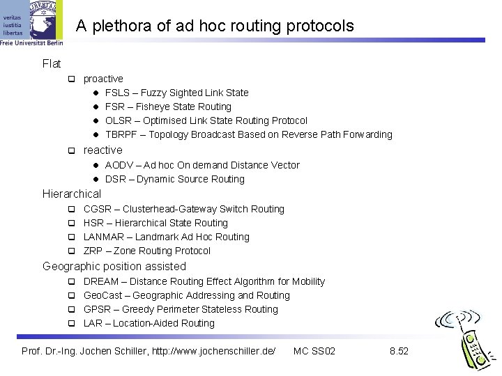 A plethora of ad hoc routing protocols Flat q proactive l FSLS – Fuzzy