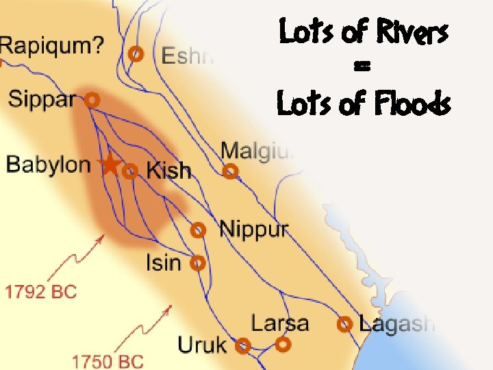 Lots of Rivers = Lots of Floods 