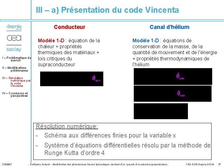 III – a) Présentation du code Vincenta Conducteur I – Problématique du quench II