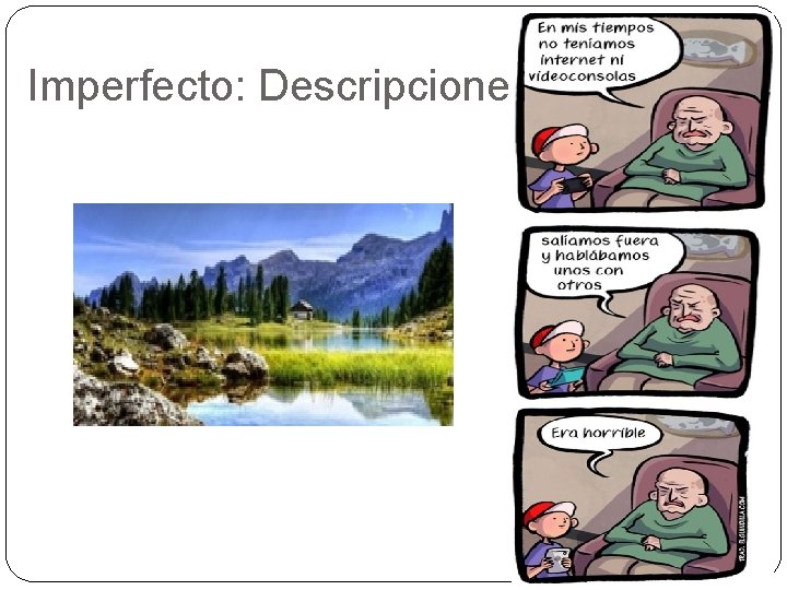 Imperfecto: Descripciones 