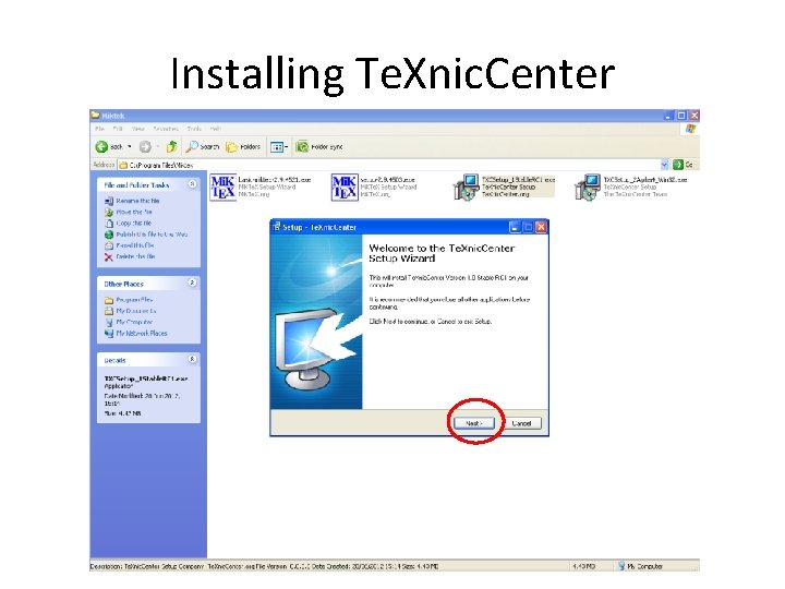 Installing Te. Xnic. Center 