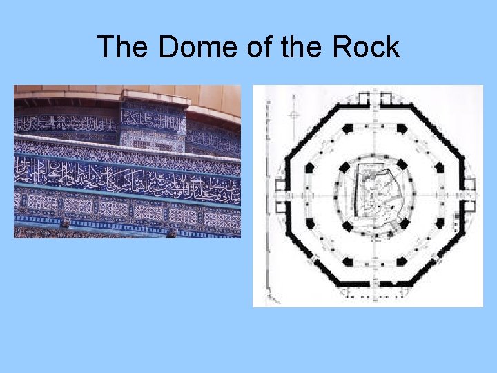 The Dome of the Rock 