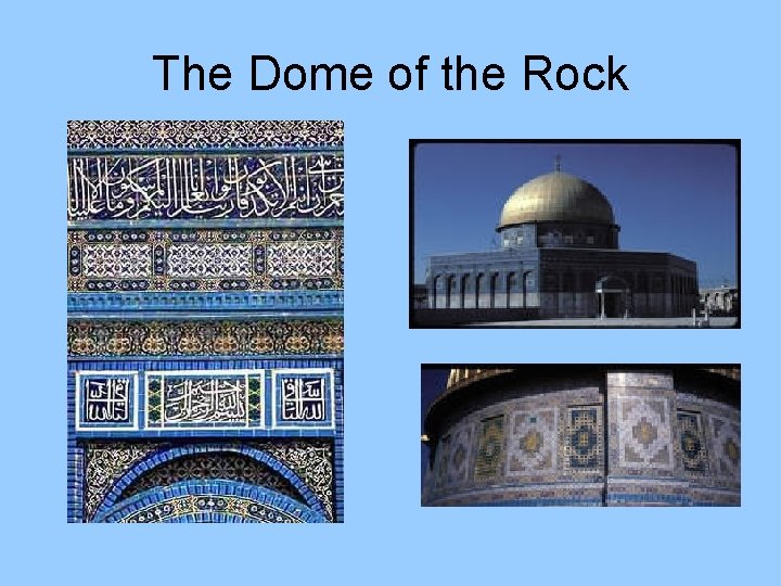 The Dome of the Rock 