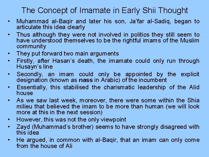 The Concept of Imamate in Early Shii Thought • • • Muhammad al-Baqir and