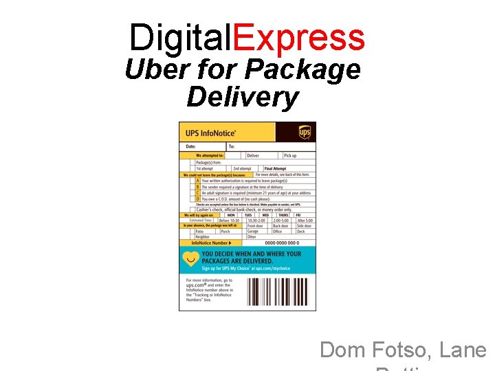 Digital. Express Uber for Package Delivery Dom Fotso, Lane 