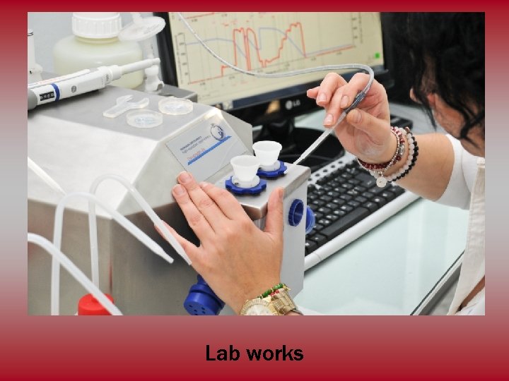 Lab works 