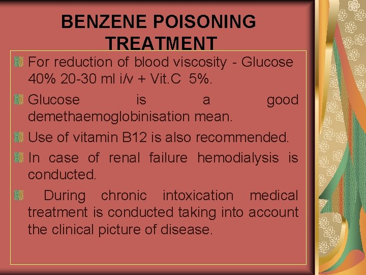 BENZENE POISONING TREATMENT For reduction of blood viscosity - Glucose 40% 20 -30 ml