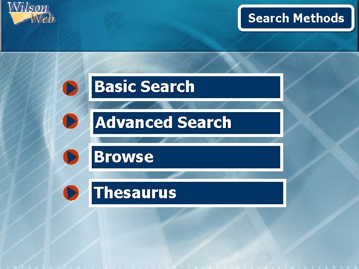 Search Methods Basic Search Advanced Search Browse Thesaurus 