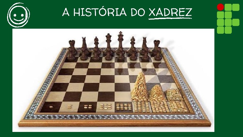 A HISTÓRIA DO XADREZ 