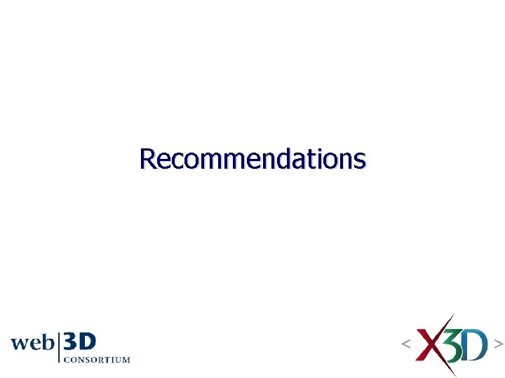 Recommendations Recommendations