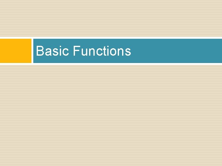 Basic Functions 