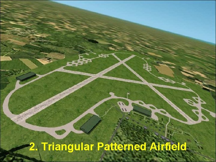 2. Triangular Patterned Airfield 