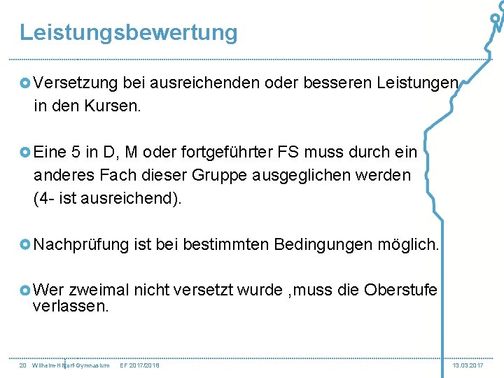 Leistungsbewertung Versetzung bei ausreichenden oder besseren Leistungen in den Kursen. Eine 5 in D,