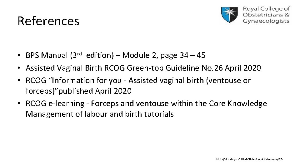 References • BPS Manual (3 rd edition) – Module 2, page 34 – 45