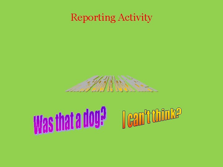 Reporting Activity 