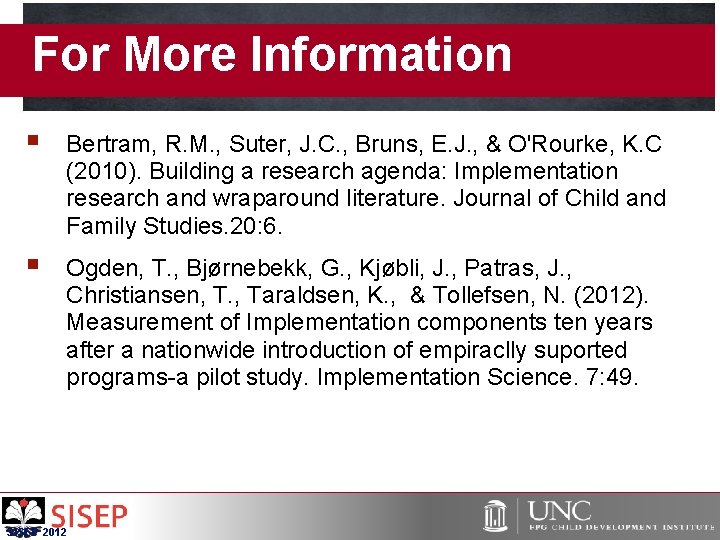 For More Information § Bertram, R. M. , Suter, J. C. , Bruns, E.