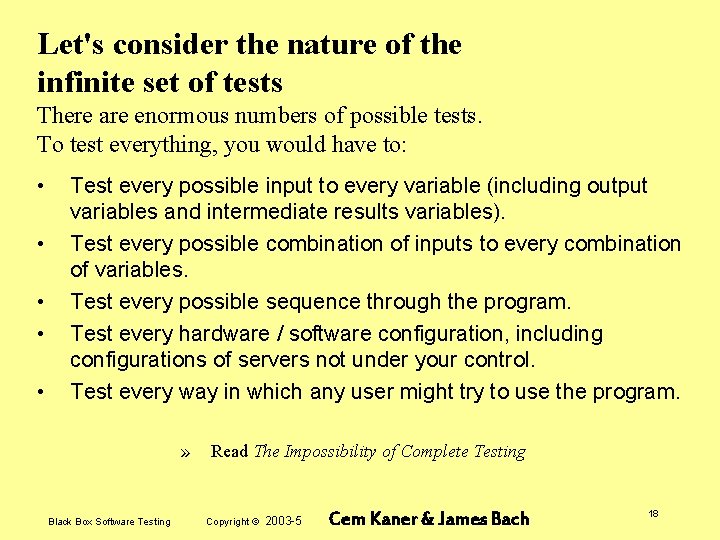 Let's consider the nature of the infinite set of tests There are enormous numbers