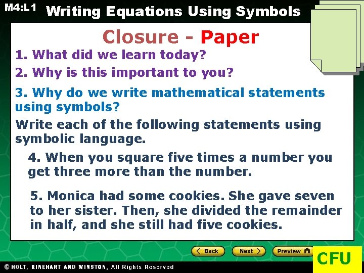 M 4: L 1 Writing Equations Using Symbols Closure - Paper 1. What did