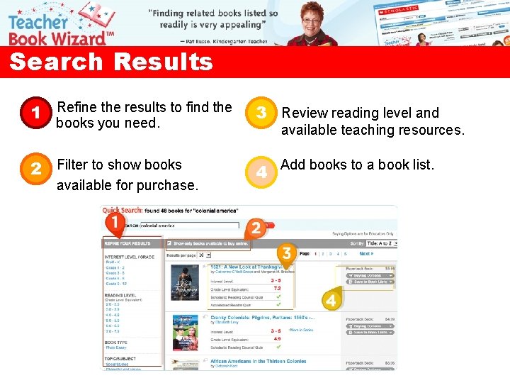 Search Results 1 Refine the results to find the 3 Review reading level and