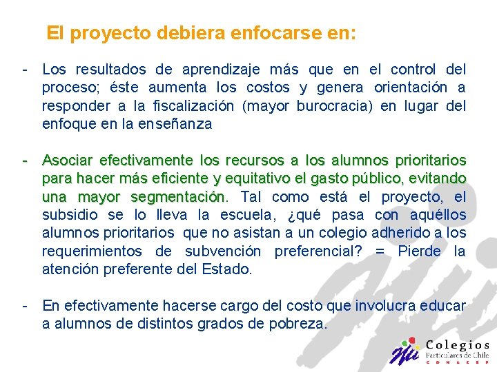 El proyecto debiera enfocarse en: - Los resultados de aprendizaje más que en el