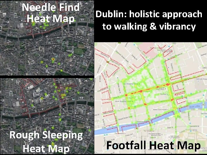 Needle Find Heat Map Rough Sleeping Heat Map Dublin: holistic approach to walking &