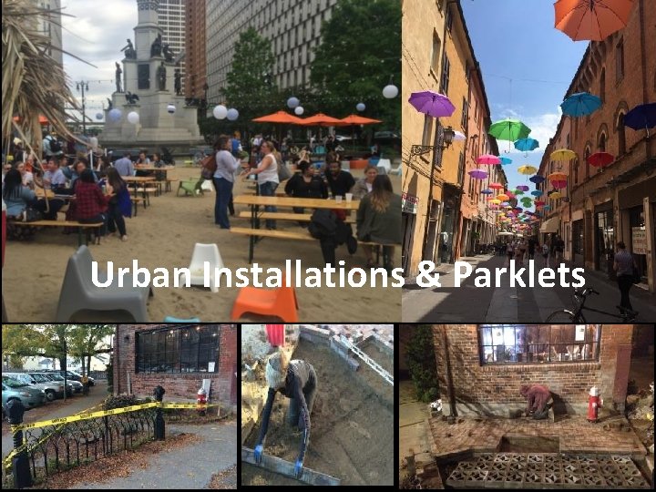 Urban Installations & Parklets 