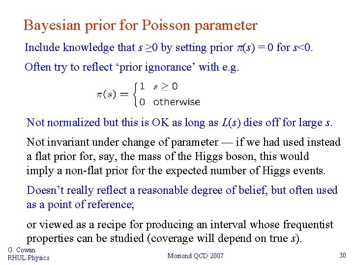 Bayesian prior for Poisson parameter Include knowledge that s ≥ 0 by setting prior