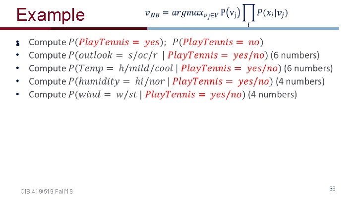 Example • CIS 419/519 Fall’ 19 68 