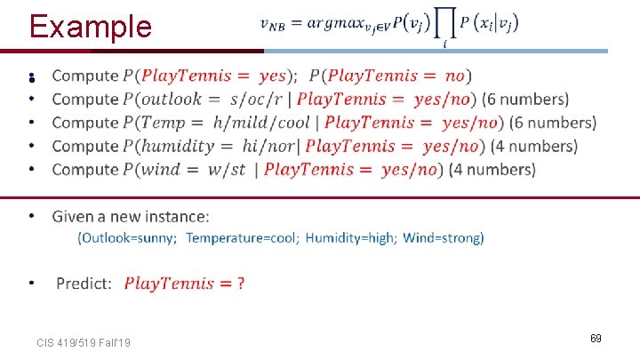 Example • CIS 419/519 Fall’ 19 69 