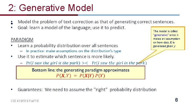 2: Generative Model • CIS 419/519 Fall’ 19 8 