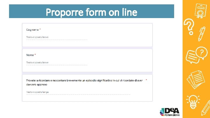 Proporre form on line 