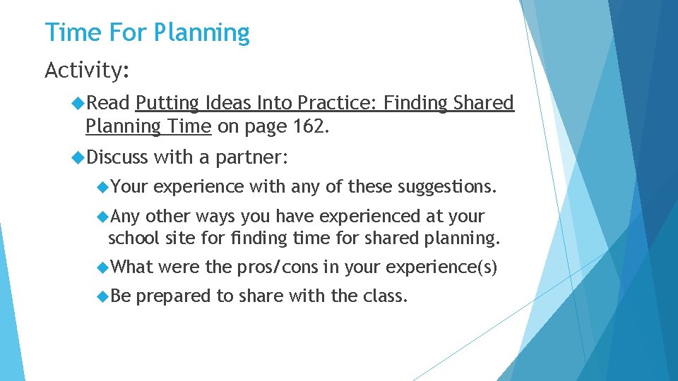 Time For Planning Activity: Read Putting Ideas Into Practice: Finding Shared Planning Time on