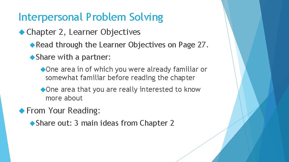 Interpersonal Problem Solving Chapter Read Share 2, Learner Objectives through the Learner Objectives on