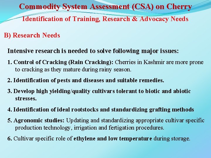 Commodity System Assessment (CSA) on Cherry Identification of Training, Research & Advocacy Needs B)