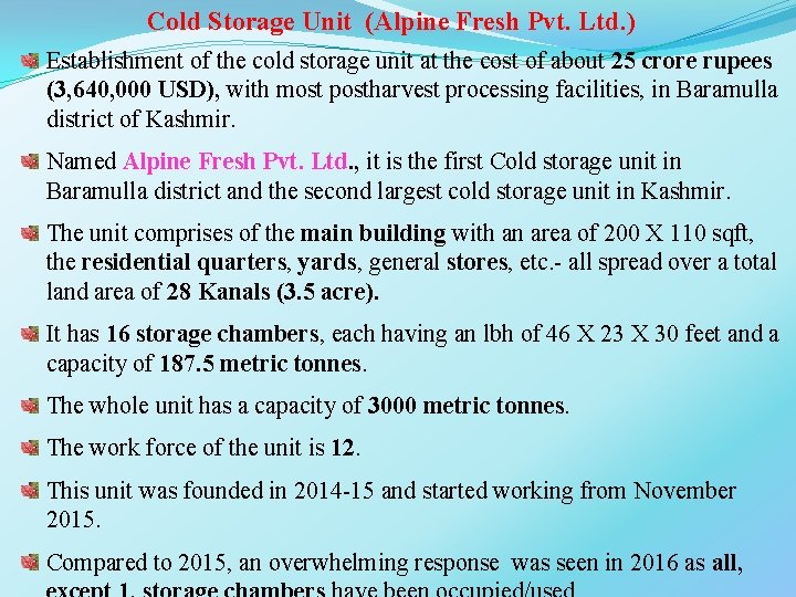 Cold Storage Unit (Alpine Fresh Pvt. Ltd. ) Establishment of the cold storage unit