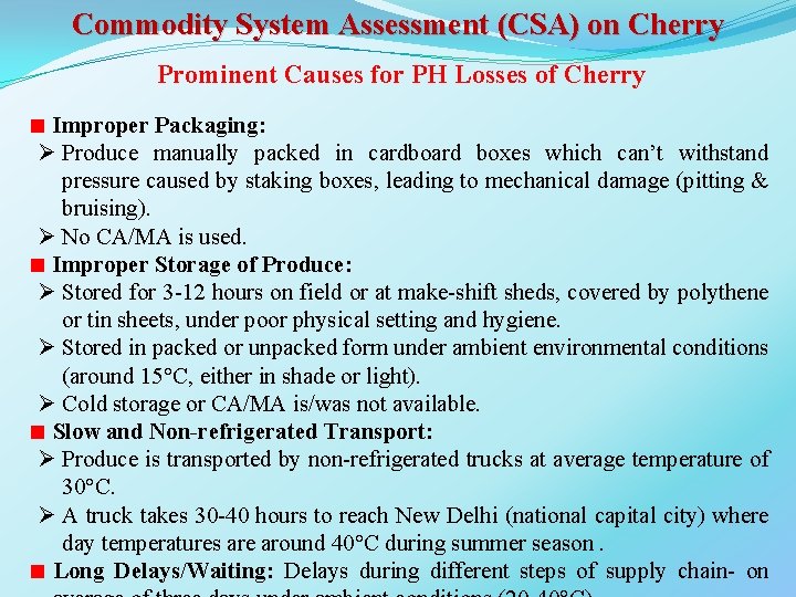 Commodity System Assessment (CSA) on Cherry Prominent Causes for PH Losses of Cherry Improper