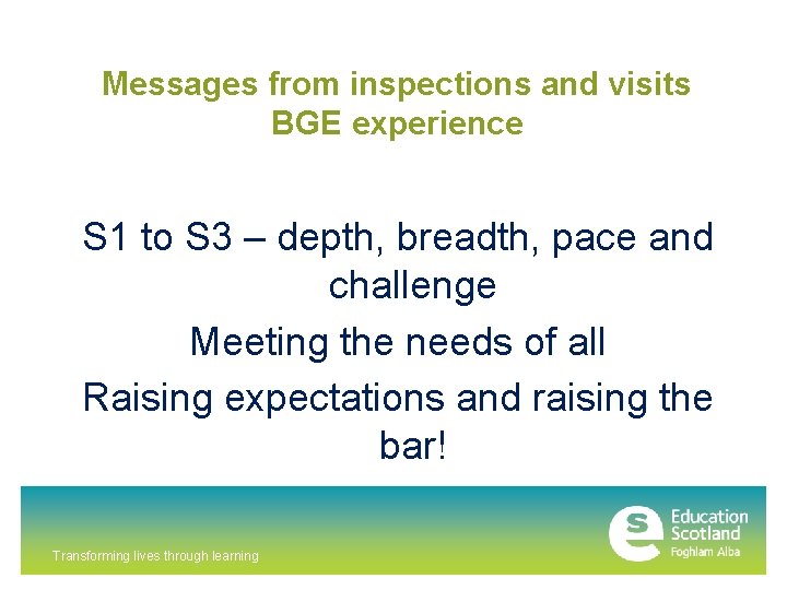 Messages from inspections and visits BGE experience S 1 to S 3 – depth,