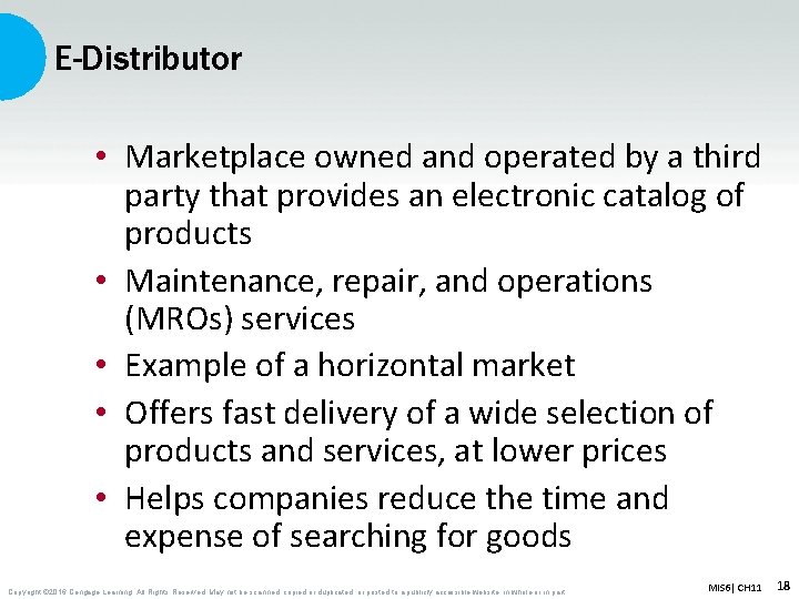 E-Distributor • Marketplace owned and operated by a third party that provides an electronic