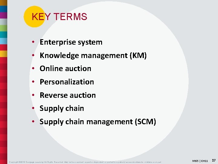 KEY TERMS • Enterprise system • Knowledge management (KM) • Online auction • Personalization