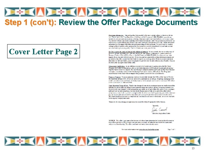 Step 1 (con’t): Review the Offer Package Documents Cover Letter Page 2 13 