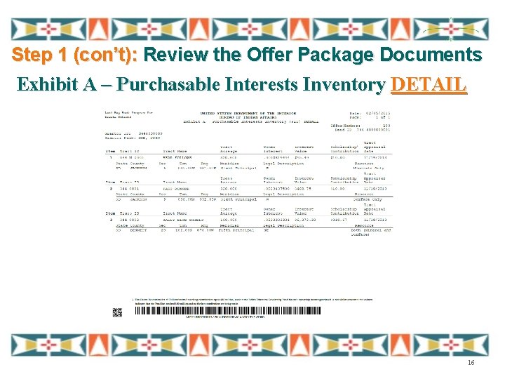 Step 1 (con’t): Review the Offer Package Documents Exhibit A – Purchasable Interests Inventory